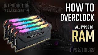 How to Overclock RAM 2020 Tutorial  Introduction of How RAM overclocking works Tips and Tricks [upl. by Myranda]