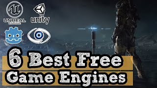 6 Best Free Game Engines [upl. by Sicnarf]