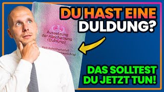 Du hast eine Duldung  Das kannst du tun [upl. by Oilcareh972]