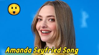 Amanda Seyfried Songs 2024😲 [upl. by Eico]