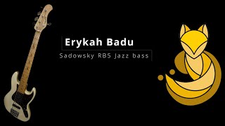 Erykah Badu  Bag Lady Sadowsky 5 string bass along [upl. by Kosse]