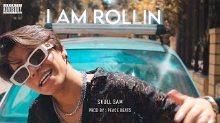 SKULL SAM  I AM ROLLIN  OFFICIAL MUSIC VIDEO [upl. by Vijar]