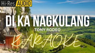 Di Ka Nagkulang Karaoke  MinusOne  Instrumental [upl. by Trotta]