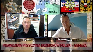 cz 2 PRAWDZIWA PRZYCZYNA ROZBIORÓW POLSKI  ARTUR LALAK i GRZEGORZ SKWAREK [upl. by Quennie]