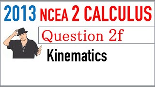 2013 NCEA 2 Calculus Exam Q2f [upl. by Nawek]