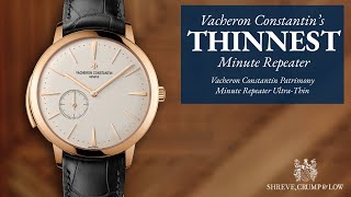 Vacheron Constantin Patrimony Minute Repeater UltraThin [upl. by Odarbil633]