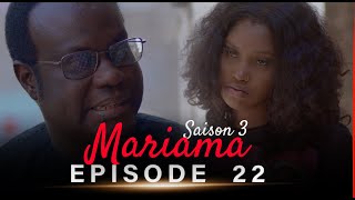 Mariama Saison 3  Episode 22 [upl. by Enicul]