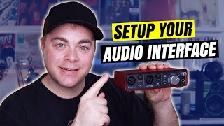 Audio Interface Setup for Beginners [upl. by Heaps]