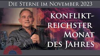 Der konfliktreichste Monat  November 2023  Astrologische Monatsprognose von Michael Allgeier [upl. by Anrat]