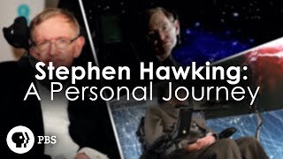 Stephen Hawking A Personal Journey – PBS Documentary [upl. by Bennet]