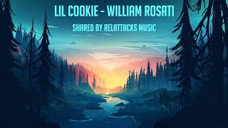 Lil Cookie  William Rosati Extended Version [upl. by Holmes]