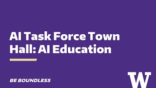 AI Task Force Town Hall AI Education [upl. by Calendre]