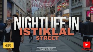 Nightlife in Istanbul taksim squareİstiklal street  walking tour 4k [upl. by Onitnatsnoc850]