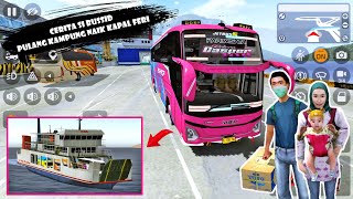 Bus Pariwisata Casper MSM Asyrof Bawa Bunda Dan Naya Pulang Kampung Nyebrang Pulau Naik Kapal Feri [upl. by Karisa456]