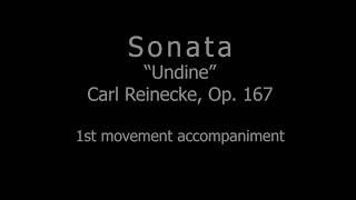 Accompaniment for Reinecke Undine Sonata 1st movement [upl. by Desta]