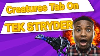 HIDDEN Creatures Tab on ARK Tek Stryder ARK developers hid creature tab on Tek Stryder [upl. by Nabru838]