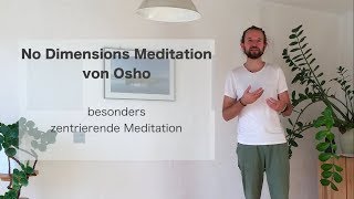 AKTIV MEDITIEREN Teil 3  No Dimensions Meditation für ZENTRIERUNG [upl. by Snowber]