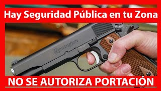 SEDENA México  Portación de Arma de Fuego  No Se Autoriza Portación  HAY SEGURIDAD PÚBLICA [upl. by Lundt]