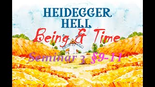 Heidegger  Being amp Time §911  Seminar 3  21924 [upl. by Sivraj]