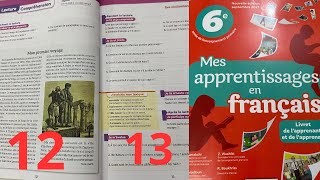 Mes apprentissages en Français 6 la pages 12 et 13 lecture comprehension [upl. by Ronyam]