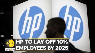 HP to lay off 10 of global workforce by 2025  International News  English News  Top News  WION [upl. by Greer]