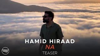 Hamid Hiraad  Na I Teaser  حمید هیراد  نه [upl. by Hoopes]