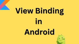 ViewBinding  Kotlin  Android Studio App  Android Viewbinding  Kotlin Tutorial  Hindi [upl. by Etoile337]