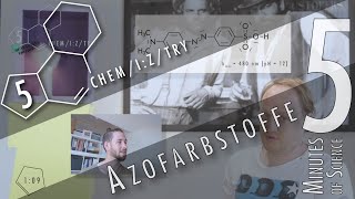 5 Minutes of Science Azofarbstoffe [upl. by Ueih]