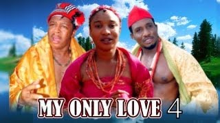 My Only Love 2  Nigeria Nollywood Movie [upl. by Solly]