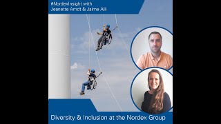 Diversity amp Inclusion  NordexInsight with Jeanette Arndt and Jaime Alli [upl. by Adnaral956]