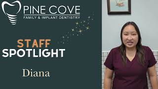 Pine Cove Dental Staff Spotlight  Diana Registered Dental Hygienist [upl. by Yelkreb]