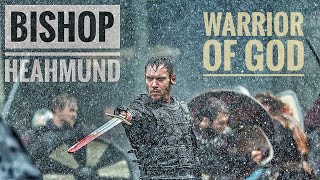 BISHOP HEAHMUND  WARRIOR OF GOD [upl. by Elaine]