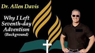 Dr Allen Davis How God in Christ Saved Me from Error Background [upl. by Namron]