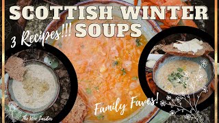 Scottish Winter Soups My Favourite Recipes [upl. by Horowitz]