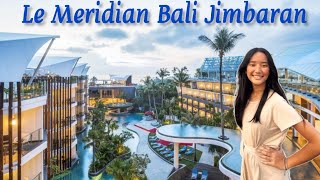 Le Meridian Bali Jimbaran  Hotel bintang 5 dekat makan Ikan Bakar Jimbaran [upl. by Berliner613]