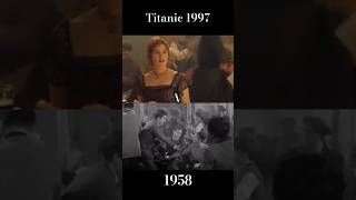 Titanic movie 1997 V 1958titanic shorts shortsvideo [upl. by Mozart]