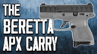 The Beretta APX Carry Pistol [upl. by Ahseital]