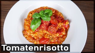 TomatenRisotto  Risotto mit Kirschtomaten  cremig 😋 [upl. by Calia596]