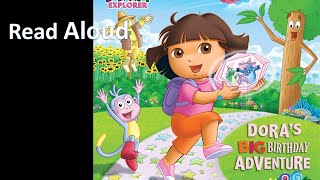 DORAS BIG BIRTHDAY ADVENTURE Read Aloud Dora the Explorer English डोरा एक्सप्लोरर dora eksaplorar [upl. by Auqenahc591]