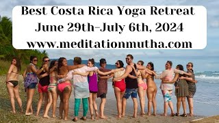 Best Costa Rica Yoga Retreat 2024  Anamaya Resort  June 29thJuly 6th 2024 [upl. by Ebehp]