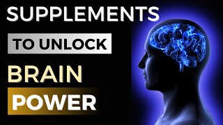 7 Supplements to Unlock Your Brain Power AlphaGPC Choline Creatine AlphaLipoic Acid etc [upl. by Ttayw]