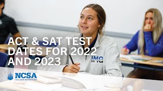 ACT and SAT Registration and Test Dates 20222023 [upl. by Bernete]