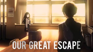 AMV  Our Great Escape [upl. by Heeley]