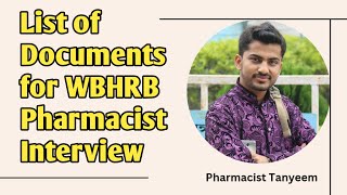 List of Documents for WBHRB Pharmacist Interview  Interview of WBHRB PHARMACIST  PT Academy [upl. by Donough]