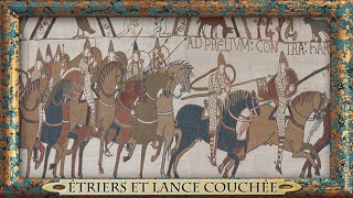 Étriers et Lance couchée [upl. by Jordanson]