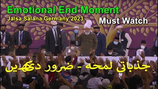 Emotional End Moment of Jalsa Salana Germany 2023  Clossing Session  Group Tarana  Huzur Leaving [upl. by Krissy696]