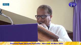 Mercredi 30 Mars 2022  Messe de la Paroisse Saint Jacques Fermathe  Rév Père Frantz PRICE [upl. by Ainessej]