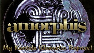 Amorphis  My Kantele Acoustic Reprise With Lyrics [upl. by Dixie]