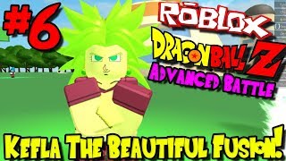 KEFLA THE BEAUTIFUL FUSION  Roblox Dragon Ball Advanced Battle  Episode 6 [upl. by Itteb946]