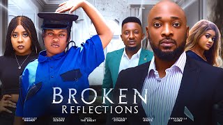 BROKEN REFLECTIONSD MOVIE DEZA THE GREAT SAMMYLEE PAMELA OKOYE2024 LATEST NIGERIA NOLLYWOOD MOVIE [upl. by Sirref406]